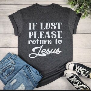 If Lost Please Return To Jesus Tee